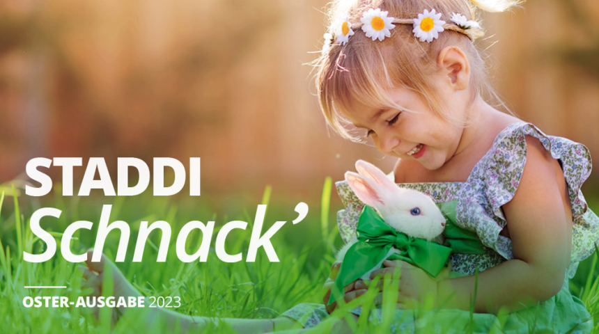 Staddi Schnack’ Ostern 2023